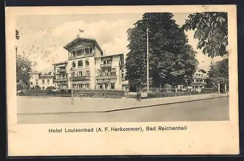 AK Bad Reichenhall, Hotel Louuisenbad A. F. Herkommer mit Strasse