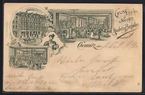 Lithographie Chemnitz, Neue Reudnitzer Bierhallen, Von der Strasse aus und Innenansichten