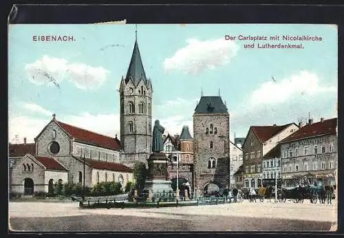 AK Eisenach, Der Carlsplatz mit Nicolaikirche und Lutherdenkmal, Hotel Karthäuserhof