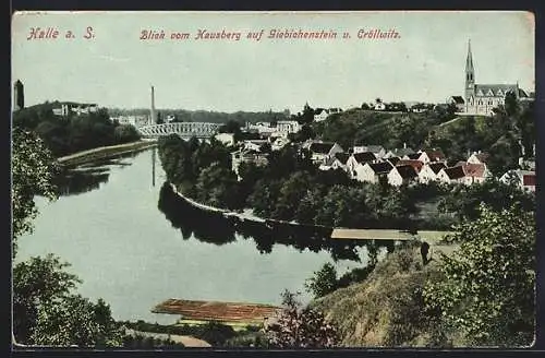 AK Halle a. S., Blick vom Hausberg auf Giebichstein und Cröllwitz