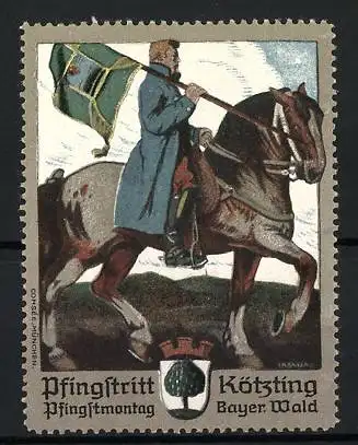 Reklamemarke Pfingstritt Kötzting, Reiter mit Flagge und Wappen