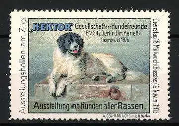 Reklamemarke Berlin, Ausstellung aller Hunderassen 1913, Hektor Gesellschaft der Hundefreunde