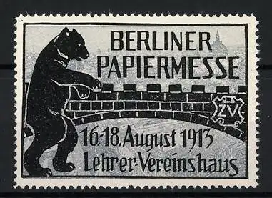 Reklamemarke Berlin, Papiermesse 1913 im Lehrer-Vereinshaus, Berliner Bär