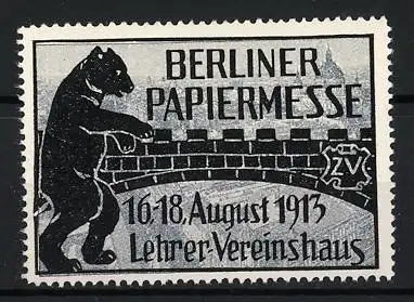 Reklamemarke Berlin, Papiermesse 1913 im Lehrer-Vereinshaus, Berliner Bär