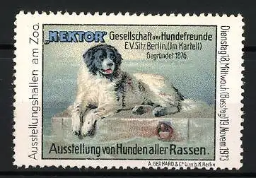 Reklamemarke Berlin, Ausstellung aller Hunderassen 1913, Hektor Gesellschaft der Hundefreunde