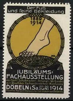 Reklamemarke Döbeln i. Sa., Jubiläums-Fachausstellung Der Fuss und seine Bekleidung 1914, nackter Fuss