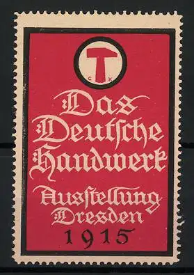 Reklamemarke Dresden, Ausstellung Das Deutsche Handwerk 1915, Messelogo