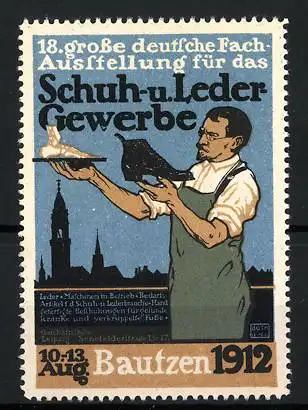 Reklamemarke Bautzen, 18. Grosse deutsche Fachausstellung f. d. Schuh- und Ledergewerbe 1912, Schuster & Stadtsilhouette