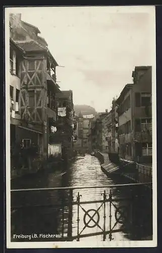 AK Freiburg i. Br., Fischerau mt Fachwerkhaus