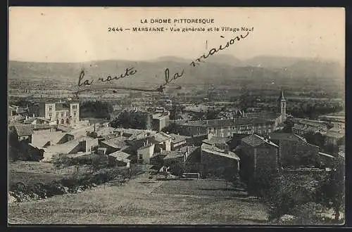 AK Marsanne, Vue generale et le Village Neuf