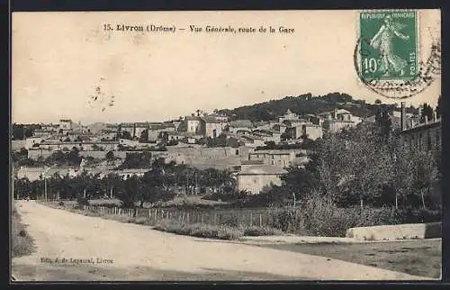 AK Livron, Vue générale, route de la Gare