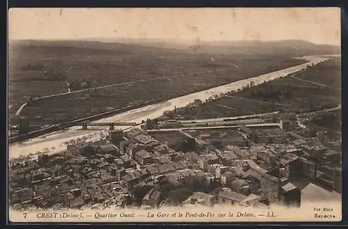 AK Crest, Quartier Ouest, La Gare et le Pont-de-Fer