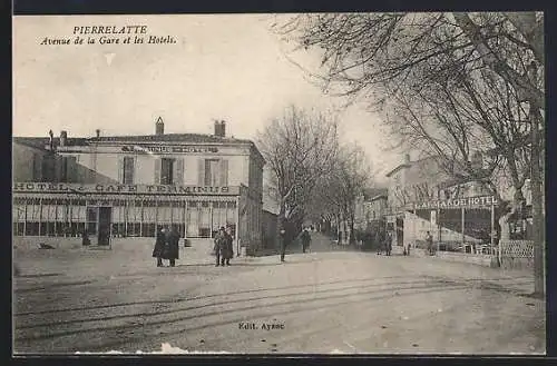AK Pierrelatte, Avenue de la Gare et les Hotels