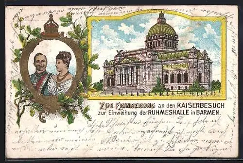 AK Barmen, Zur Erinnerung an den Kaiserbesuch zur Einweihung der Ruhmeshalle, Portrait des Kaiserpaares