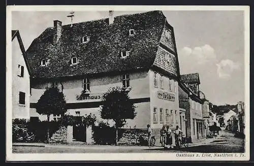 AK Nastätten i. Ts., Gasthaus zur Lilie, Bes. A. Lenhard, Aussenansicht