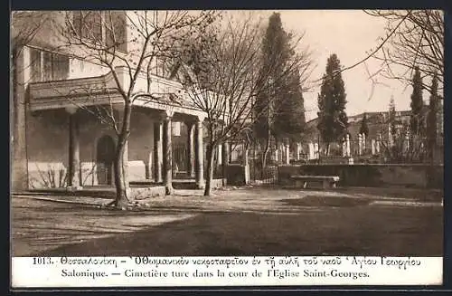 AK Salonique, Cimetière turc dans la cour de l`Eglise Saint-Georges