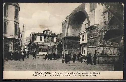 AK Salonique, Arc de Triomphe d`Alexandre-le-Grand