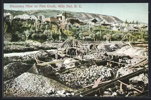 AK Atlin Dist. /B. C., Discovery Mine on Pine Creek