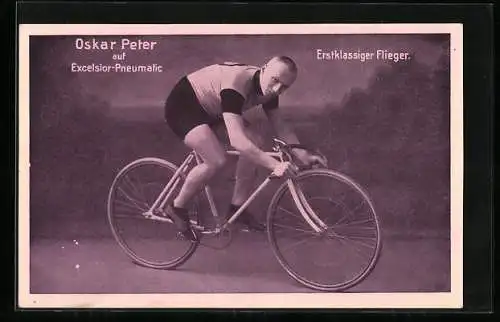 AK Oskar Peter auf Excelsior-Pneumatic, erstklassiger Flieger, Excelsior-Schlauchreifen