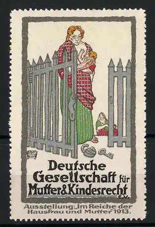 Reklamemarke Berlin, Ausstellung Im Reiche der Hausfrau und Mutter 1913, Mutter mit Baby am Gartentor