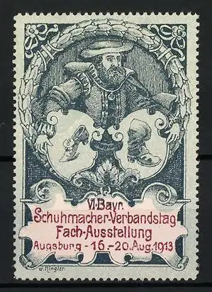Reklamemarke Augsburg, VI. Bayr. Schumacher-Verbandstag & Fachausstellung 1913, Schuster mit Wappen