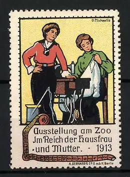 Künstler-Reklamemarke Michaelis, Berlin, Ausstellung Im Reich der Hausfrau und Mutter 1913, Näherinnen