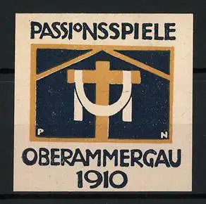 Künstler-Reklamemarke Paul Neu, Oberammergau, Passionsspiele 1910