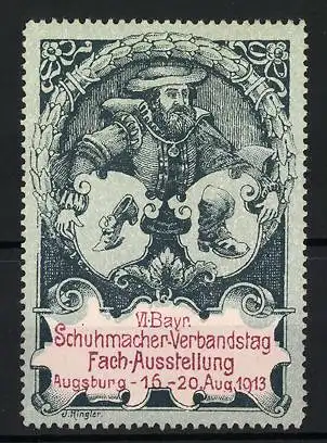 Reklamemarke Augsburg, VI. Bayr. Schuhmacher-Ausstellung 1913, Schuhmacher mit Schuhen