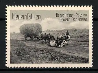 Reklamemarke Deutsch-Ost-Afrika, Benediktiner Mission, Heueinfahren