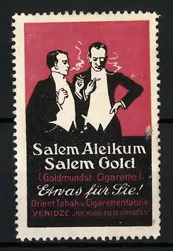 Reklamemarke Dresden, Salem Aleikum & Salem Gold Zigaretten, Yenidze Tabakwarenfabrik H. Zietz, Männer mit Zigaretten