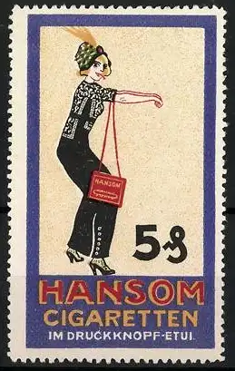 Reklamemarke Hansom Cigaretten im Druckknopf-Etui, hübsche Frau mit Handtasche