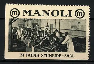 Reklamemarke Berlin-Tempelhof, Manoli Zigarettenfabrik, im Tabak Schneide-Saal