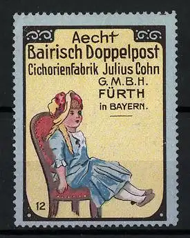 Reklamemarke Bayrisch Doppel-Post ist feinster Kaffee-Zusatz, Cichorienfabrik Julius Cohn, Fürth, Mädchen, Bild 12