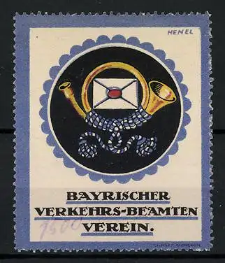 Künstler-Reklamemarke Henel, Bayrischer Verkehrs-Beamten Verein, Posthorn und Brief