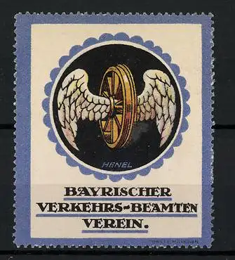 Künstler-Reklamemarke Henel, Bayrischer Verkehrs-Beamten Verein, geflügeltes Rad