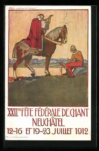 AK Neuchatel, XXII. Fete fédérale de Chant 1912, Sänger aus alter Zeit, Sängerfest