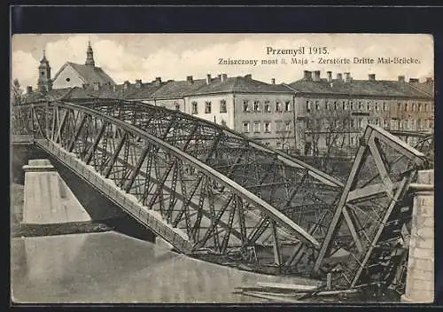 AK Przemysl, Zerstörte Dritte Mai-Brücke 1915