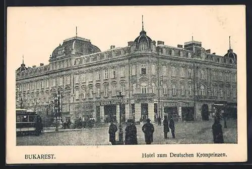 AK Bukarest, Hotel zum Deutschen Kronprinzen