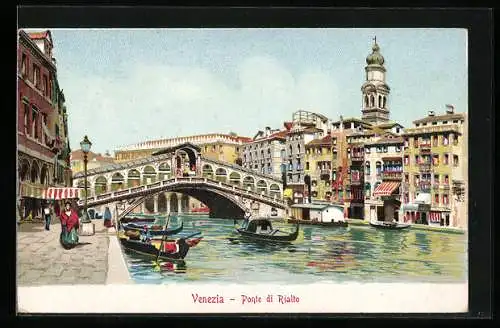 AK Venedig, Ponte di Rialto, Blick auf die Brücke