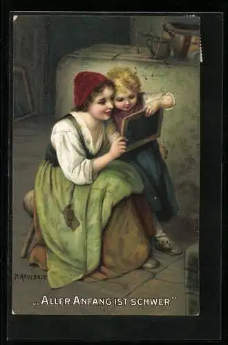 Künstler-AK Hermann Kaulbach: Mutter und Sohn mit Schiefertafel, Aller Anfang ist schwer