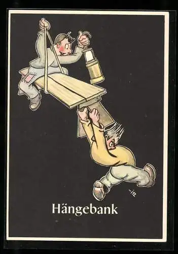 Künstler-AK sign. H. Moritz: bergmännische Begriffe karikiert aus Lustige Gezähekiste, Nr. 46: Hängebank