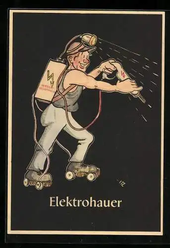 Künstler-AK sign. H. Moritz: 48 bergmännische Begriffe karikiert, aus Lustige Gezähekiste, Bild 26: Elektrohauer