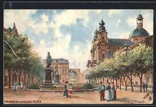 Künstler-AK Charles F. Flower: Mannheim, Schiller-Platz mit Denkmälern