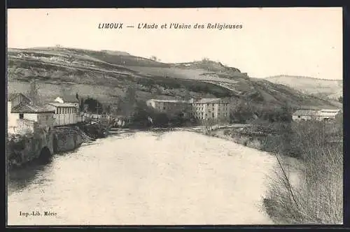 AK Limoux, L`Aude et l`Usine des Religieuses