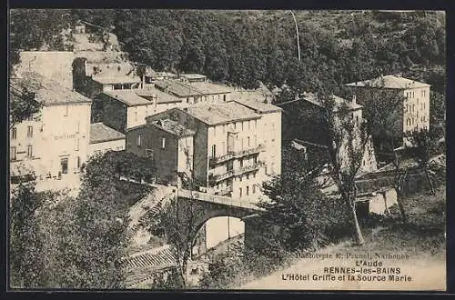 AK Rennes-les-Bains, L’Hôtel Griffe et la Source Marie