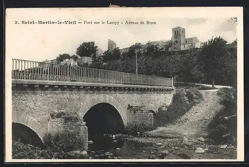 AK Saint-Martin-le-Vieil, Pont sur le Lampy, Avenue de Bram