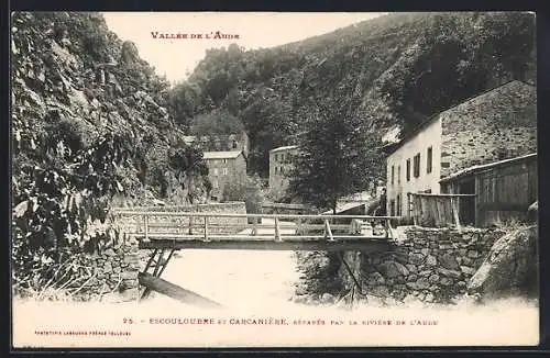 AK Escouloubre, Escouloubre et Carcanière, séparés par la rivière de l`Aude