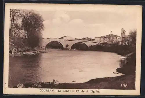 AK Coursan, Le Pont sur l`Aude et l`Eglise