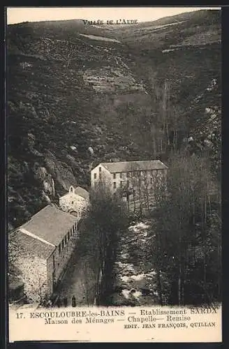 AK Escouloubre-les-Bains, Établissement Sarda, Maison des Ménages, Chapelle, Remise