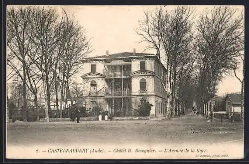 AK Castelnaudary, Chalet H. Bringuier et l`Avenue de la Gare